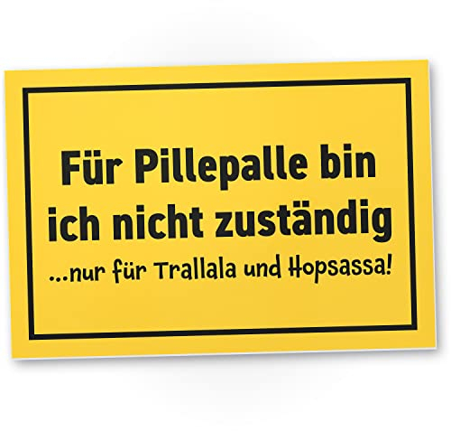 DankeDir! Pillepalle Trallala Hopsassa - Schild 30 x 20 cm - Partydeko Deko Party Geschenk Geschenkidee Kollegen Freunde - lustiger Spruch Spruchschild Geburtstagsgeschenk Türschild