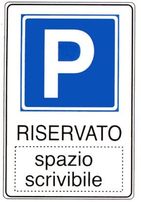 NEW CARTELLO SEGNALETICO - riservato con spazio neutro scrivibile - Adesivo Extra Resistente, Pannello in Forex, Pannello In Alluminio (ADESIVO 20X31 CM)