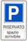 NEW CARTELLO SEGNALETICO - riservato con spazio neutro scrivibile - Adesivo Extra Resistente, Pannello in Forex, Pannello In Alluminio (ADESIVO 20X31 CM)