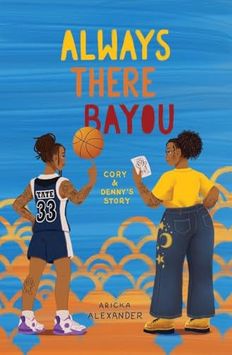 Always There Bayou: Cory & Denny's Story (The Br Bayou, Band 3)