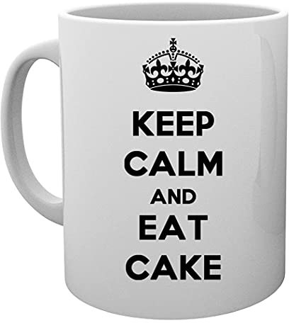 Keep Calm And Eat Cake Tasse Cup Mug Cup