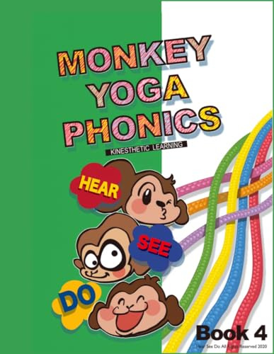 Monkey Yoga Phonics: Book 4