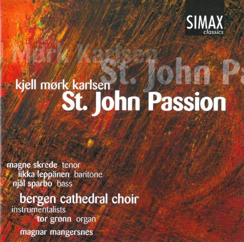 Karlsen: St. John Passion