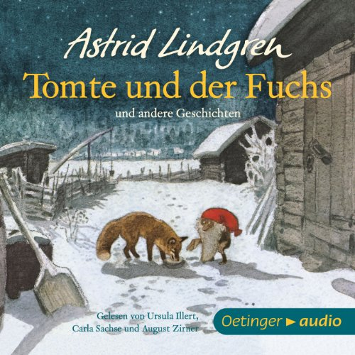 Tomte und der Fuchs und andere Geschichten