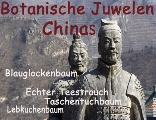 Gewächshaus Botanische Juwelen aus China