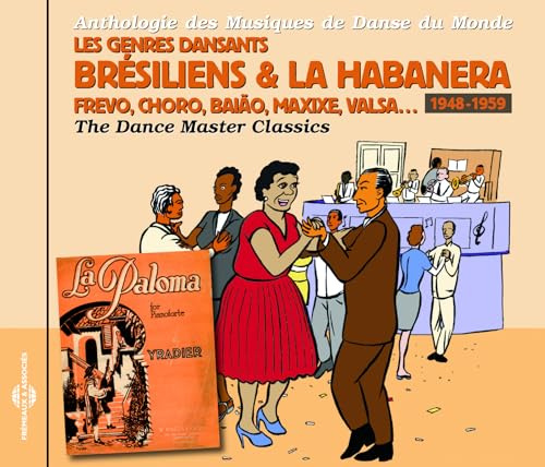 Dance Master Classics - Bresiliens, La Habanera 1948-1959