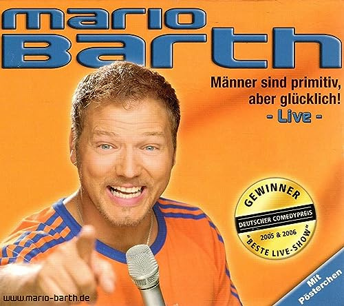 Männer sind primitiv, aber glücklich!