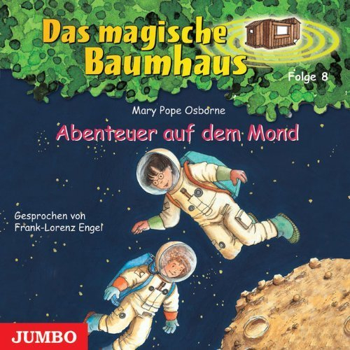 Das magische Baumhaus 08. Abenteuer auf dem Mond. CD von Osborne. Mary Pope (2005) Audio CD