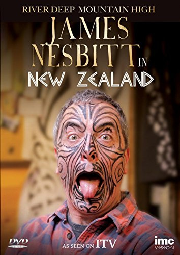 River Deep Mountain High - James Nesbitt In New Zealand - As seen on ITV1