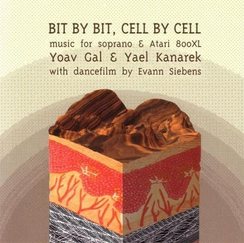 Bit By Bit, Cell By Cell: Music for Soprano & Atari 800XL