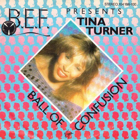 British Electric Foundation Presents Tina Turner - Ball Of Confusion - Virgin - 104 186-100, Virgin - 104 186