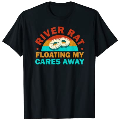 River Rat Floating My Cares Away Lustige Tubing-Schwimmweste T-Shirt