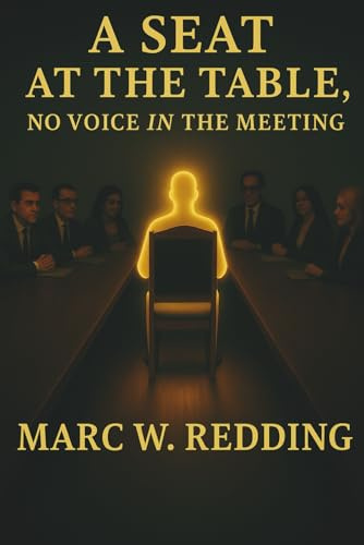 A Seat at the Table, No Voice in the Meeting