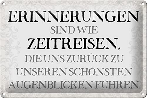 FEMER Blechschild Spruch 30x20cm Erinnerungen sind Zeitreisen