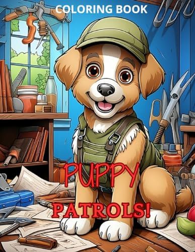 PUPPY PATROLS COLORING BOOK FOR KIDS