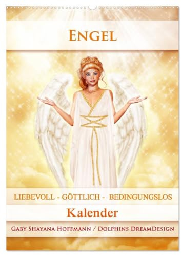 Engel - Kalender (Wandkalender 2026 DIN A2 hoch), CALVENDO Monatskalender: Engel sind zu jeder Zeit an deiner Seite (CALVENDO Gesundheit)