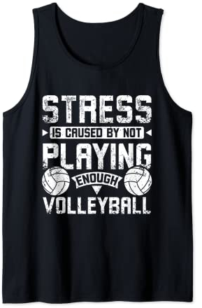 Stress wird durch nicht genug Volleyball verursacht Tank Top