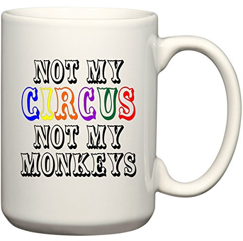 BeeGeeTees Nicht My Circus (Farbe) nicht My Affen 15 Oz Funny USA Becher
