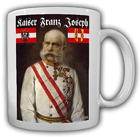 Kaiser Franz Joseph von Österreich KuK Erzherzog Wien Schloss - Tasse #25862