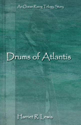 Drums of Atlantis (OCEAN RISING TRILOGY)