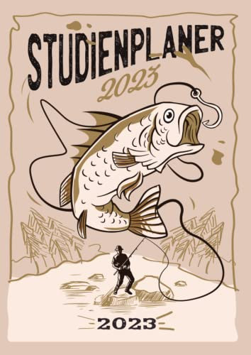 Studienplaner 2023: Wochenplaner zum notieren, organisieren und planen ca. DIN A4. Kalender | Terminkalender | Monats- | Tagesübersicht | Kontakt- | Geburtstags listen | Fischer Angler Angeln