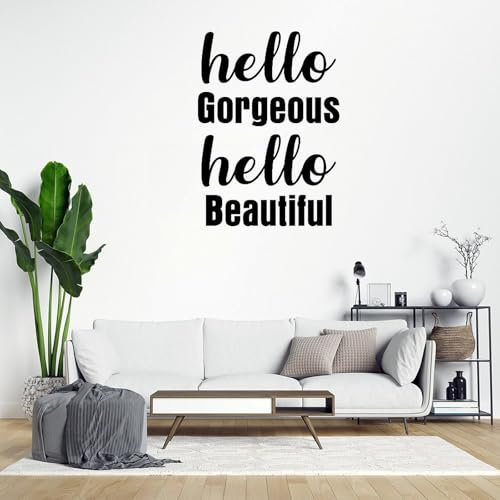 Wandaufkleber mit Aufschrift Hello Gorgeous, Hello Beautiful, motivierender Spruch, abnehmbar, DIY-Wandkunst, Dekoration, Wandbilder für Zuhause, Zimmer, Wanddekoration, 61 cm