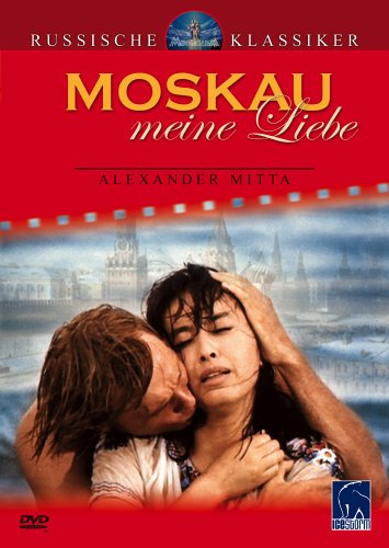 Moskau, meine Liebe - Russische Klassiker