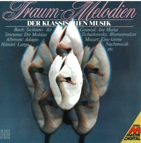 Traum - Melodien der Klassischen Musik