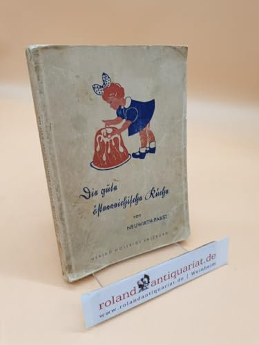 Die gute österreichische Küche : Salzburger Kochbuch