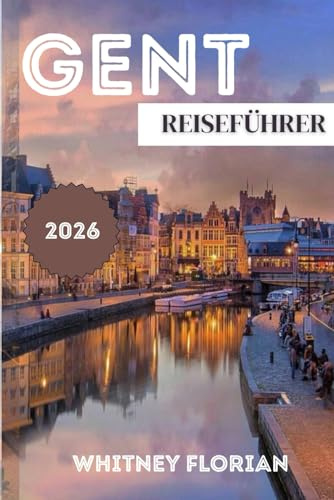Gent Reiseführer 2026