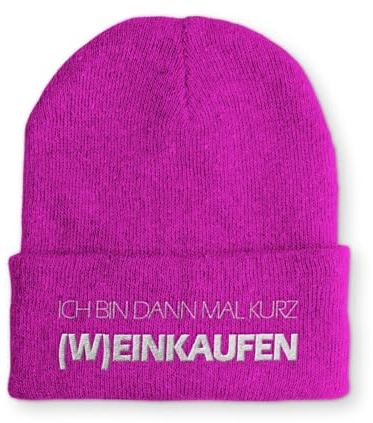 tshirtladen Ich bin dann mal kurz (W) EINKAUFEN Statement Beanie Mütze mit Spruch, Farbe: Pink