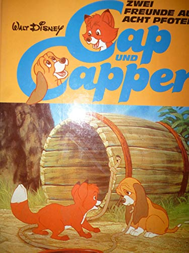 Cap und Capper : Zwei Freunde auf acht Pfoten