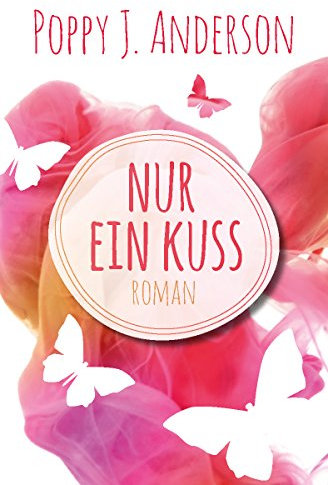 Nur ein Kuss (Ashcroft-Saga)