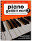 Piano gefällt mir! 50 Chart und Filmhits - Band 7 - Von Ed Sheeran bis Moonlight - Das Ultimative Spielbuch für Klavier - Notenbuch mit bunter herzförmiger Notenklammer