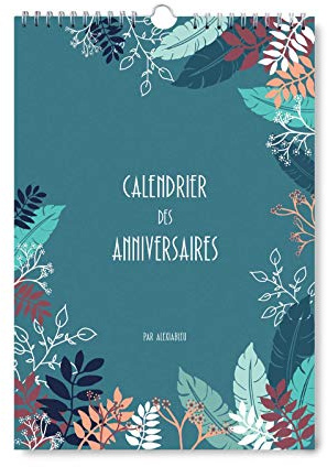 Calendrier des Anniversaires illustré, Format A4 avec Spirale | Perpétuel, Pour ne plus oublier les anniversaires