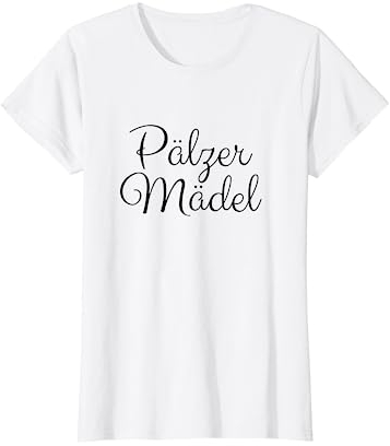 Pälzer Mädel (Schwarz) Frauen und Mädchen aus der Pfalz T-Shirt