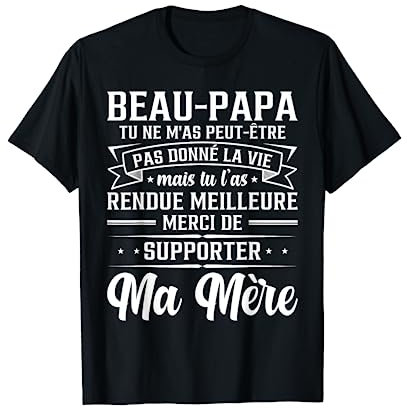 Meilleur Papa Bonus Cadeau Fête Des Beau-Pères T-Shirt