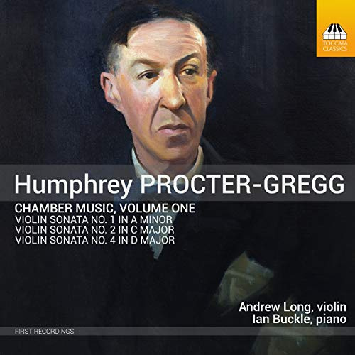 Humphrey Procter-Gregg: Chamber Music, Volume One