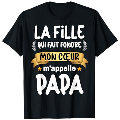 Message Papa Fille Premier Amour Éternel Fête des Pères T-Shirt