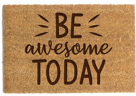 Happenings Fußmatte aus Kokosfaser – Lustige Fußmatte mit der Aufschrift „Be awesome TODAY“ – Als Geschenk – Fußmatte für zu Hause (40x60cm)