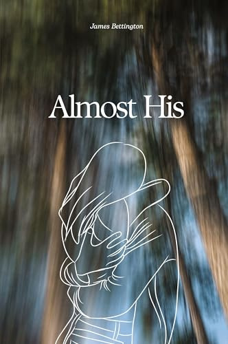 Almost His