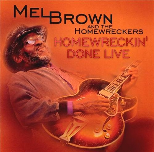 Homewreckin Done Live