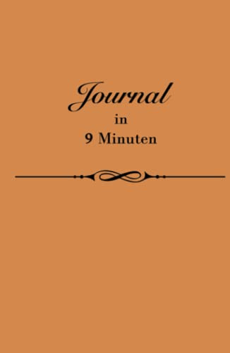 Journal in 9 Minuten Tagebuch (bekannt aus TikTok) | Dankbarkeitstagebuch, Manifestationstagebuch | Dein Journal für Selbstvervollkommnung, Glück, Gesundheit & Erfolg