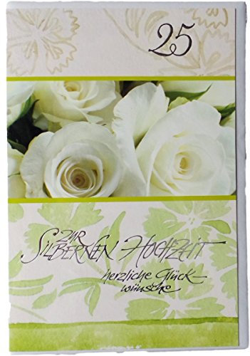 Glückwunschkarte Hochzeit - 25 Jahre - Zur silbernen Hochzeit - herzliche Glückwünsche - Weiße Rosen - Mehrfarbig - mit Briefumschlag