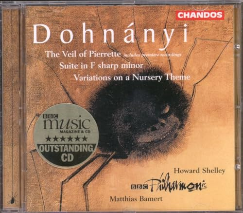 Dohnányi: Veil of Pierrette/Suite/Variations on a Nursery Theme