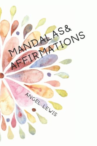 Mandalas & Affirmations