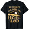 Wir unterbrechen diese Familie für die Baseball-Saison - Fun Baseball T-Shirt