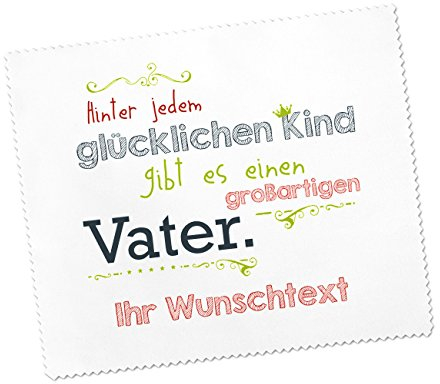 Herz & Heim® praktisches Brillenputztuch zum Vatertag mit Aufdruck Ihres Wunschtextes unter dem Spruch Hinter jedem glücklichen Kind