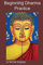 Beginning Dharma Practice: Training the Mind by Michael Erlewine (2015-10-19)