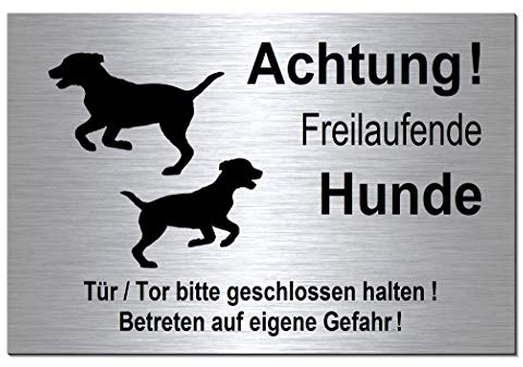 Freilaufende-Hunde-30 x 20 cm-Schild-Hundeschild-Aluminium Edelstahloptik-Hund-Tierschild-Warnschild-Hinweisschild (133-16 -30 x 20 cm mit Löcher)